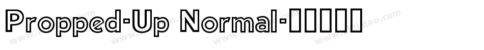 Propped-Up Normal字体转换